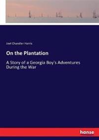 On the Plantation
