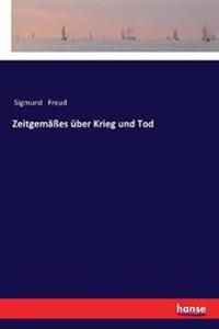 Bokomslag för "Zeitgemäßes über Krieg und Tod"