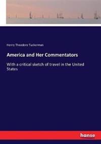 America and Her Commentators