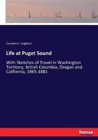 Life at Puget Sound