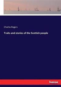 Bokomslag för "Traits and Stories of the Scottish People"