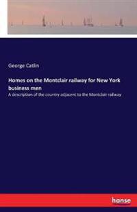 Homes on the Montclair railway for New York business men