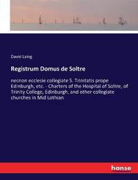 Registrum Domus de Soltre