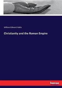 Christianity and the Roman Empire