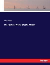 Bokomslag för "THE POETICAL WORKS OF JOHN MILTON"