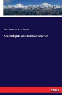 Searchlights on Christian Science