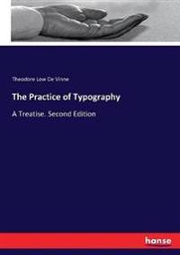 The Practice of Typography