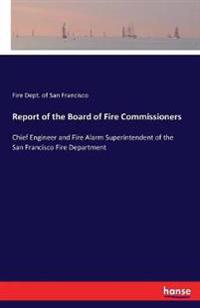 Report of the Board of Fire Commissioners