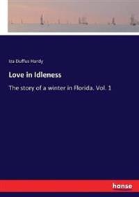 Love in Idleness