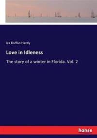 Love in Idleness
