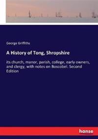 A History of Tong, Shropshire