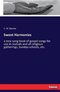 Sweet Harmonies