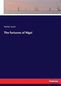 Bokomslag för "The Fortunes of Nigel"