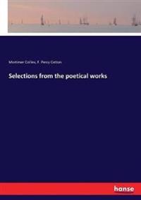 Selections from the poetical works