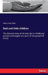 God and little children