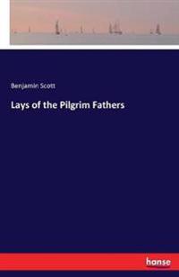 Bokomslag för "Lays of the Pilgrim Fathers"