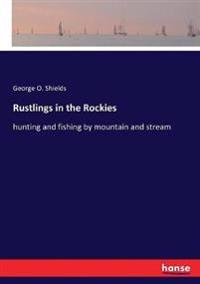 Rustlings in the Rockies