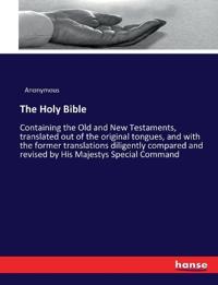 The Holy Bible