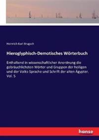Hieroglyphisch-Demotisches Wörterbuch