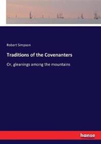 Traditions of the Covenanters