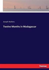 Twelve Months in Madagascar