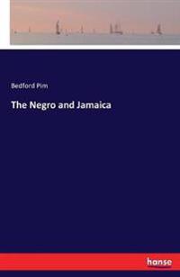 The Negro and Jamaica