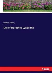 Bokomslag for "Life of Dorothea Lynde Dix"