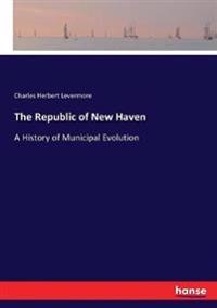Bokomslag för "The Republic of New Haven"