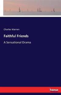 Faithful Friends