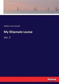 My Shipmate Louise