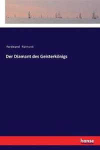 Der Diamant des Geisterkönigs