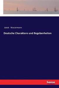 Deutsche Charaktere und Begebenheiten