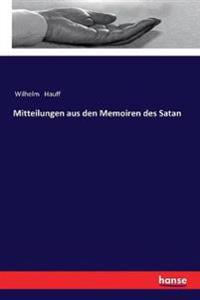 Mitteilungen aus den Memoiren des Satan