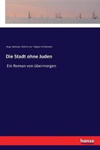 Die Stadt ohne Juden