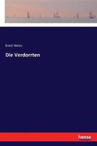 Die Verdorrten