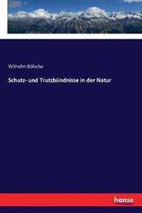 Bokomslag för "Schutz- und Trutzbündnisse in der Natur"