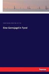 Bokomslag för "Eine Gemsjagd in Tyrol"