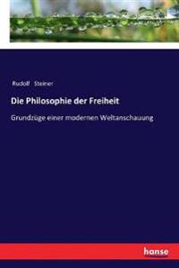 Die Philosophie der Freiheit