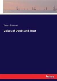 Voices of Doubt and Trust