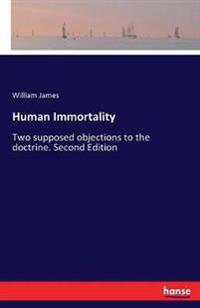 Human Immortality