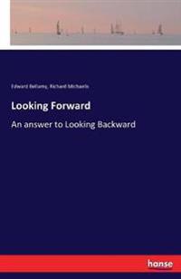 Looking Forward
