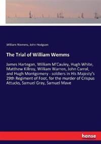 The Trial of William Wemms