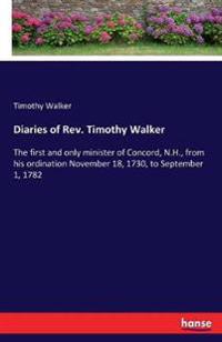 Diaries of Rev. Timothy Walker