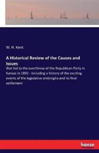 A Historical Review of the Causes and Issues