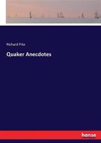 Quaker Anecdotes