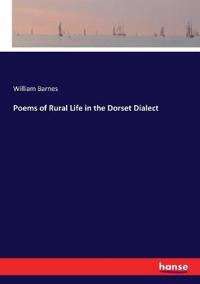 Bokomslag för "Poems of rural life in the Dorset dialect"