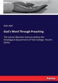 God's Word Through Preaching