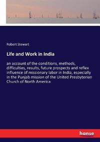 Life and Work in India