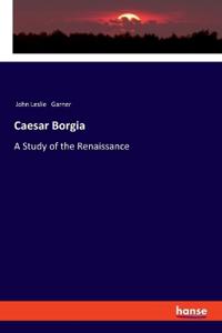 Kirjan kansi "Caesar Borgia"