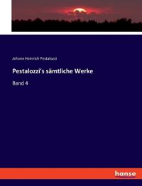 Pestalozzi's sämtliche Werke